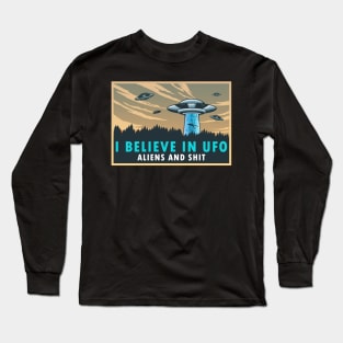 I BELIEVE IN UFO Long Sleeve T-Shirt